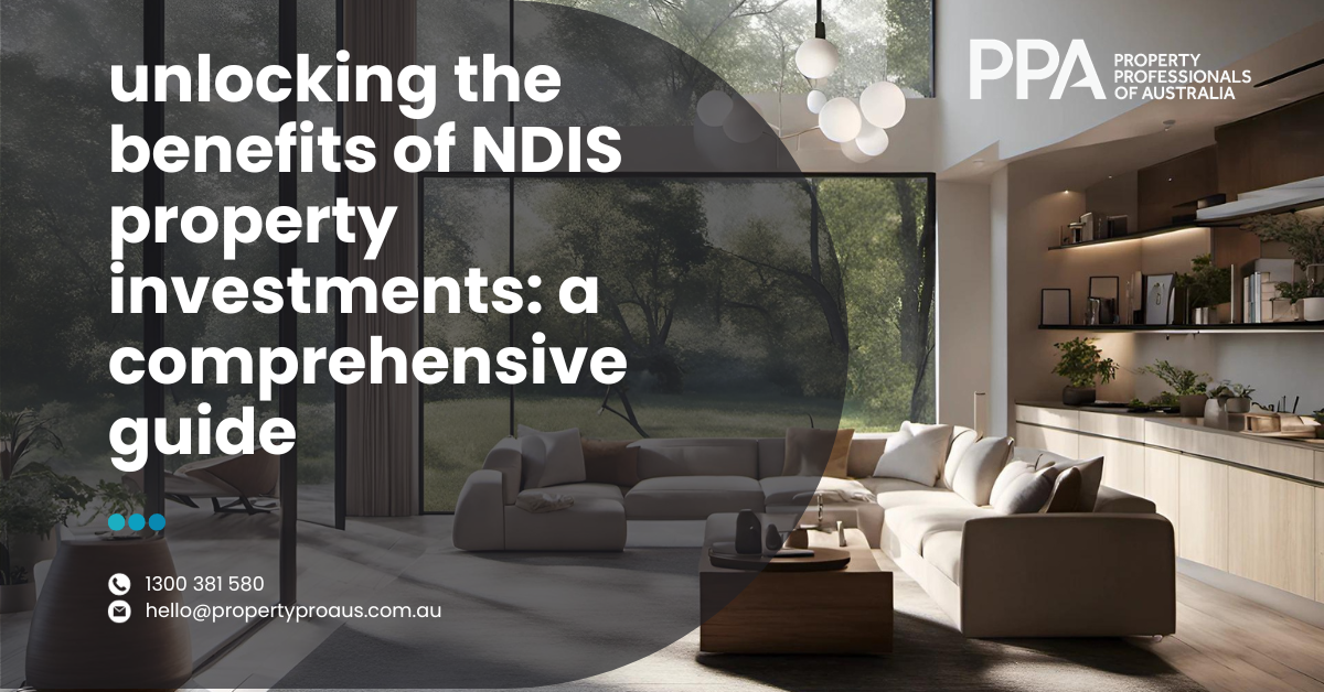 Unlocking The Benefits Of NDIS Property Investments: A Comprehensive ...